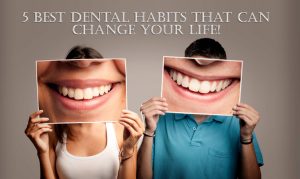 5 Daily Habits That Can Improve Your Oral Health